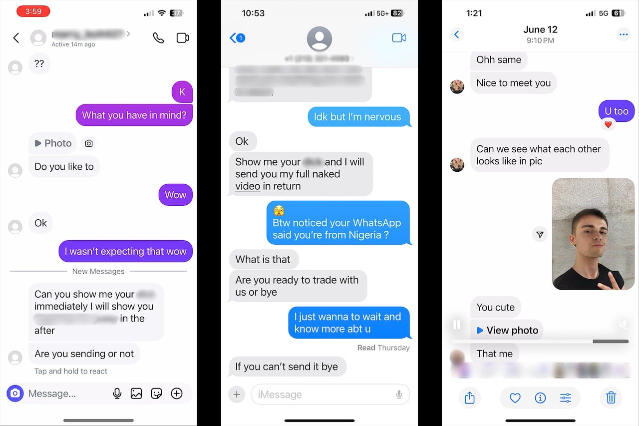 Screenshots of explicit text messages on phones. The messages are part of conversations with confirmed sextortion perpetrators. One message reads, "Can you show me your ___, immediately I will show you fingering my ___ in the after"